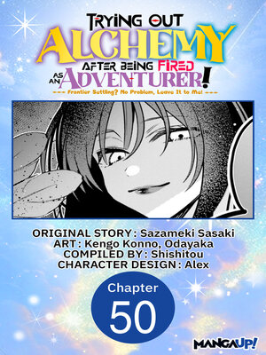 cover image of Trying Out Alchemy After Being Fired as an Adventurer!